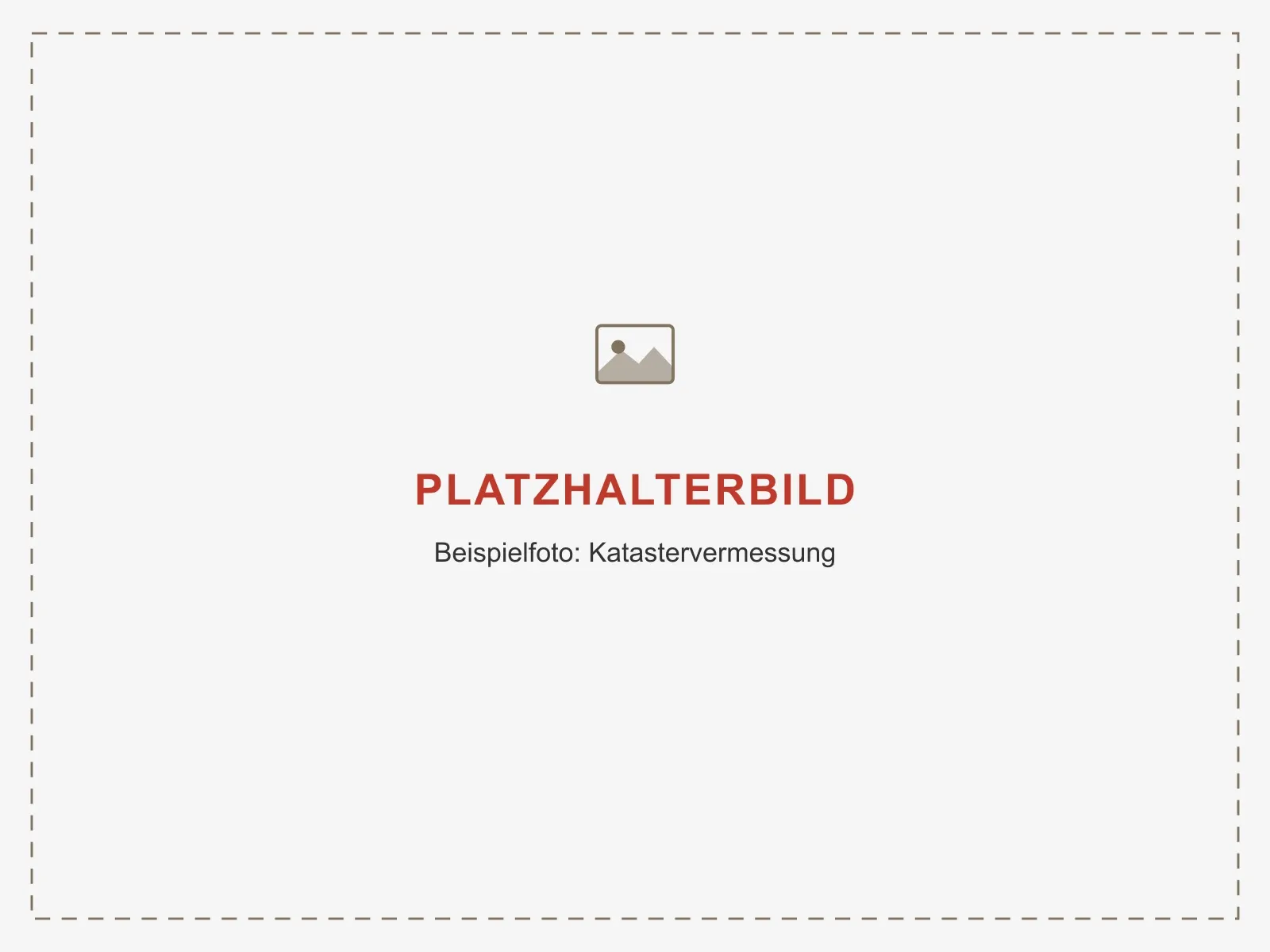 Platzhalterbild — Beispielfoto: Katastervermessung